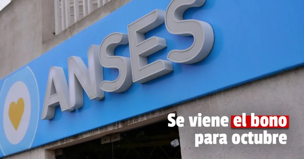 ANSES confirmó que el bono se paga en octubre y no será para todos