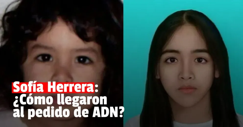 La historia detrás del pedido de ADN de la mamá de Sofía Herrera