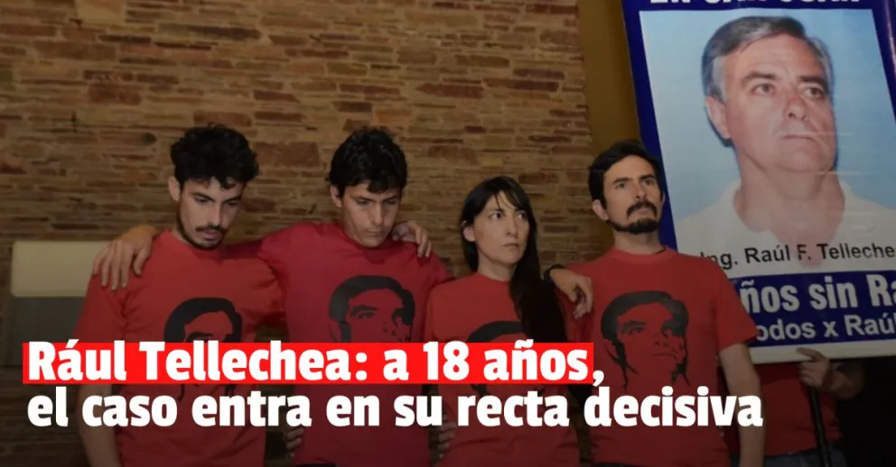 A 18 años de la desaparición de Raúl Tellechea, el caso se acerca a su definición 