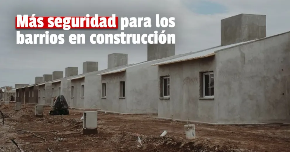 La Bebida: reforzarán la seguridad en los barrios del IPV en construcción