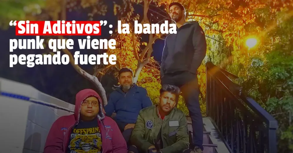 "Sin Aditivos": la banda punk sanjuanina que gana terreno en el under