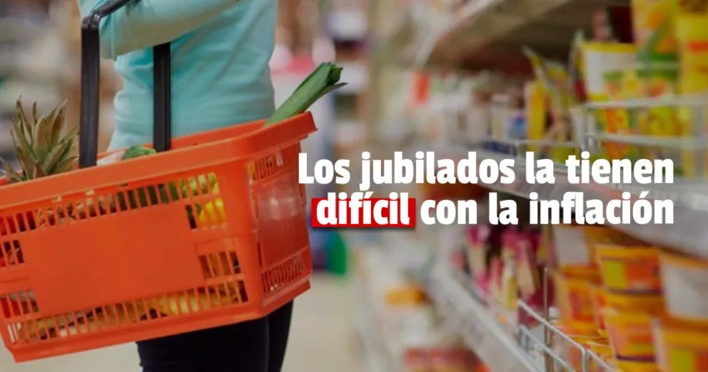 Por la inflación, los jubilados necesitan más de $150 mil para cubrir la canasta básica