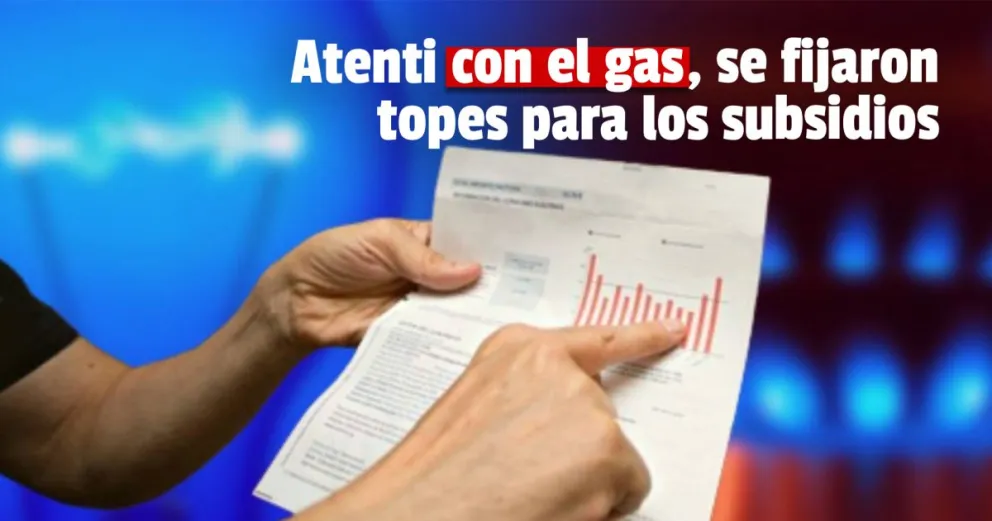 La Secretaría de Energía fijó topes para el consumo de gas subsidiado