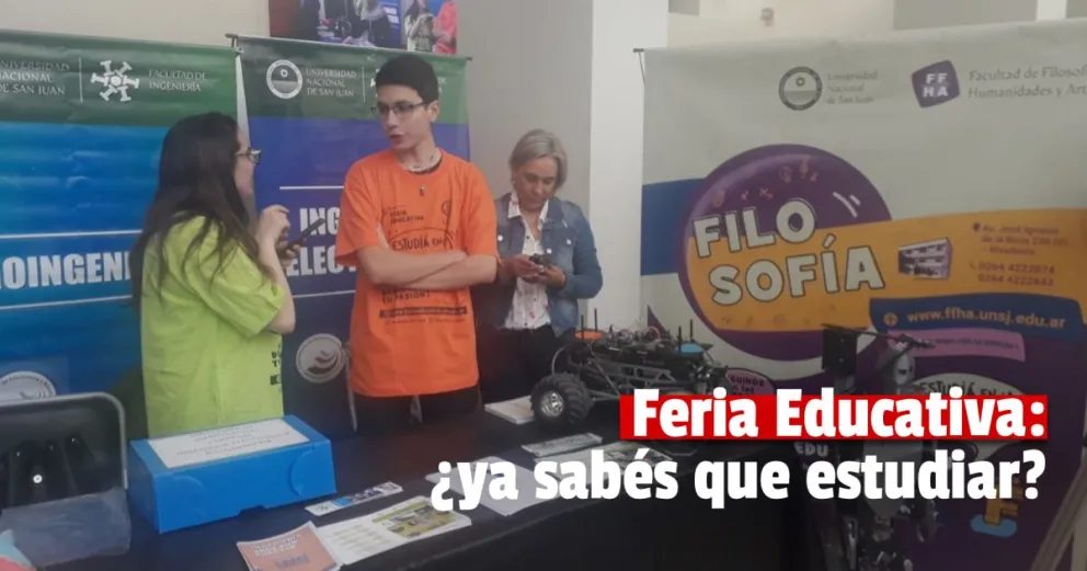 La UNSJ comenzó su Feria Educativa y cientos de alumnos asistieron para conocer las propuestas 