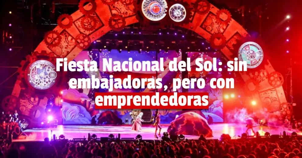 La Fiesta Nacional del Sol elegirá a mujeres emprendedoras de la provincia 