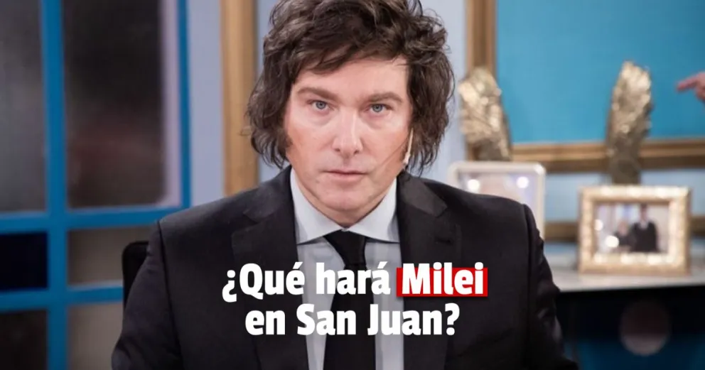 Conocé la agenda de Milei en San Juan 