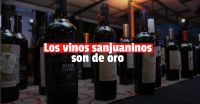 Tres vinos sanjuaninos se llevaron la máxima distinción en la Cata de Vinos 2022