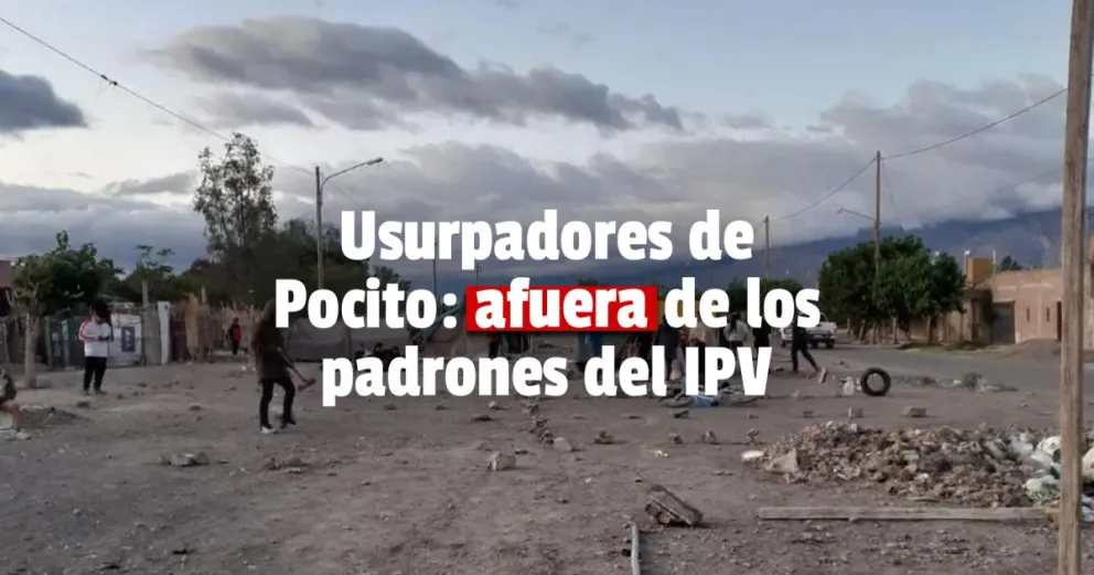 Los usurpadores de Pocito serán excluidos del padrón del IPV 