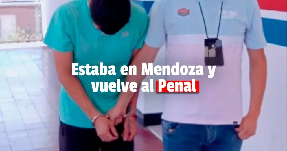 Encontraron en Mendoza a un ladrón que se escapó del Penal de Chimbas