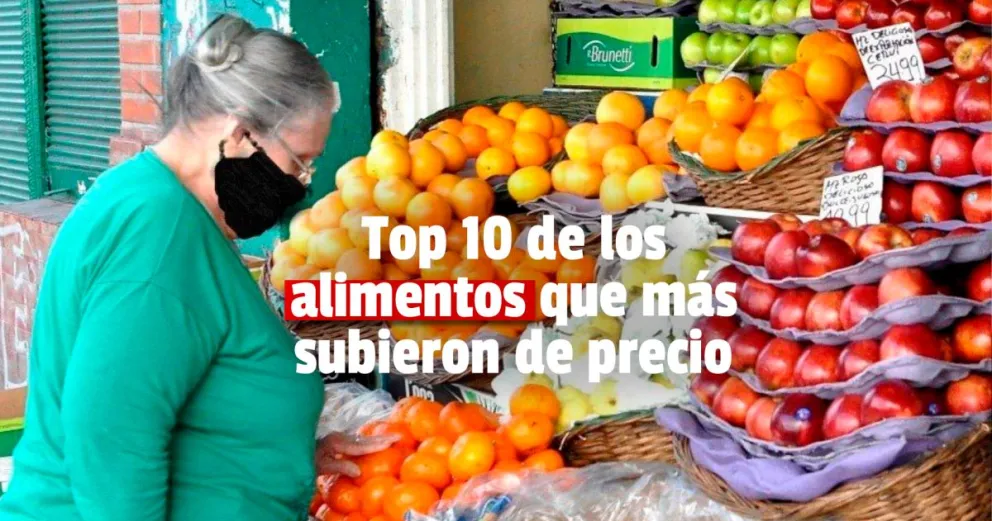 Frutas, verduras, fideos, aceite, azúcar y huevos: la lista de alimentos que subieron más de 120% en un año