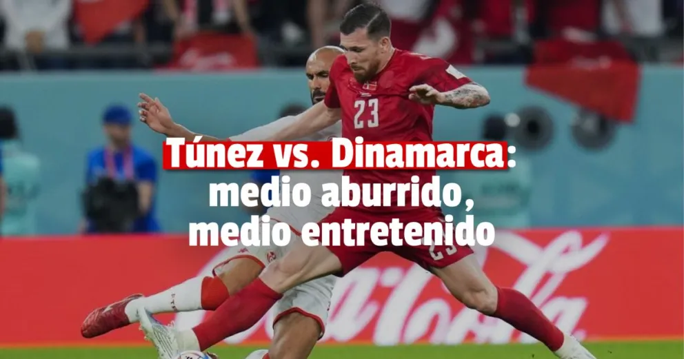 Tunez y Dinamarca no se sacaron ventajas 