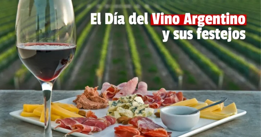 El Día del Vino Argentino se celebra con una semana llena de propuestas