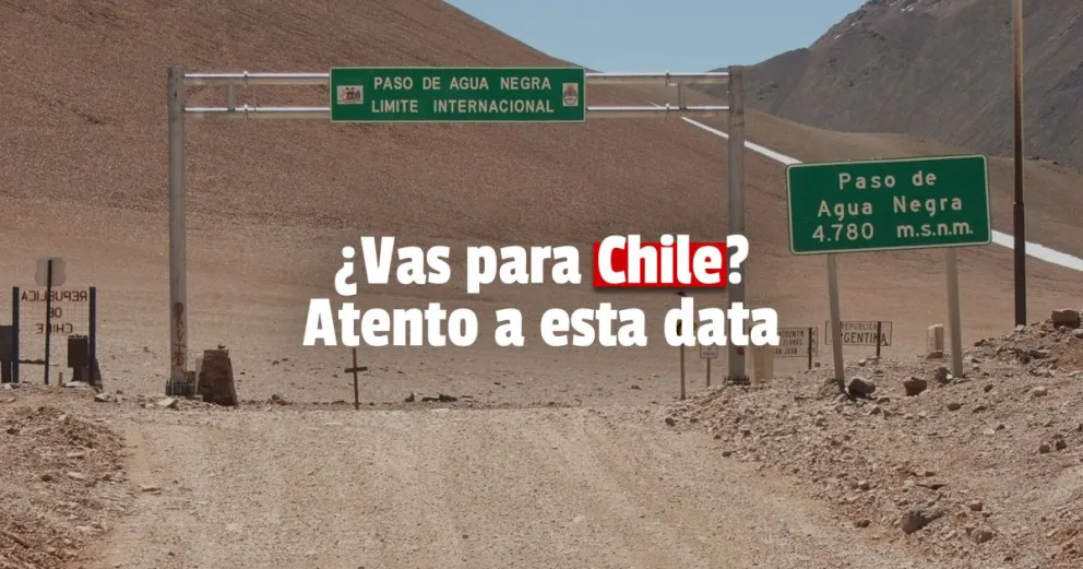 Todo lo que tenés que saber sobre la apertura del Paso de Agua Negra