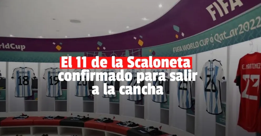 Estos son los 11 de Argentina que saldrán a enfrentar a Australia