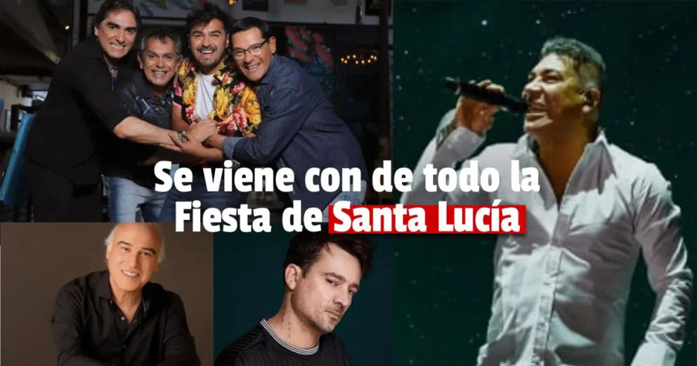 La Fiesta de Santa Lucía se viene con todo y con grandes artistas nacionales 