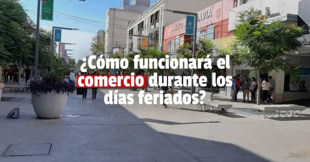 La Cámara de Comercio comunicó como trabajará el comercio el 8 y 9 de diciembre 