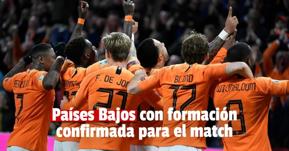 Países Bajos ya tiene formación confirmada para el duelo clave del viernes