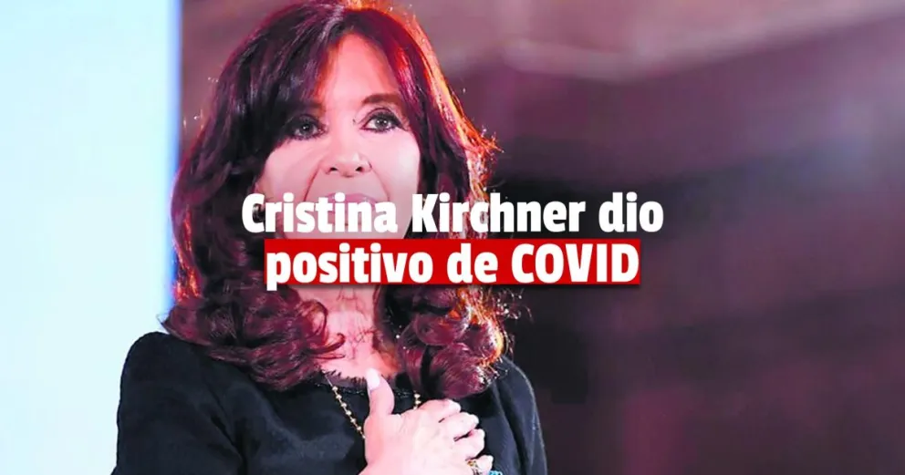 Cristina Kirchner tiene coronavirus y se postergó el acto en el que iba a participar el lunes