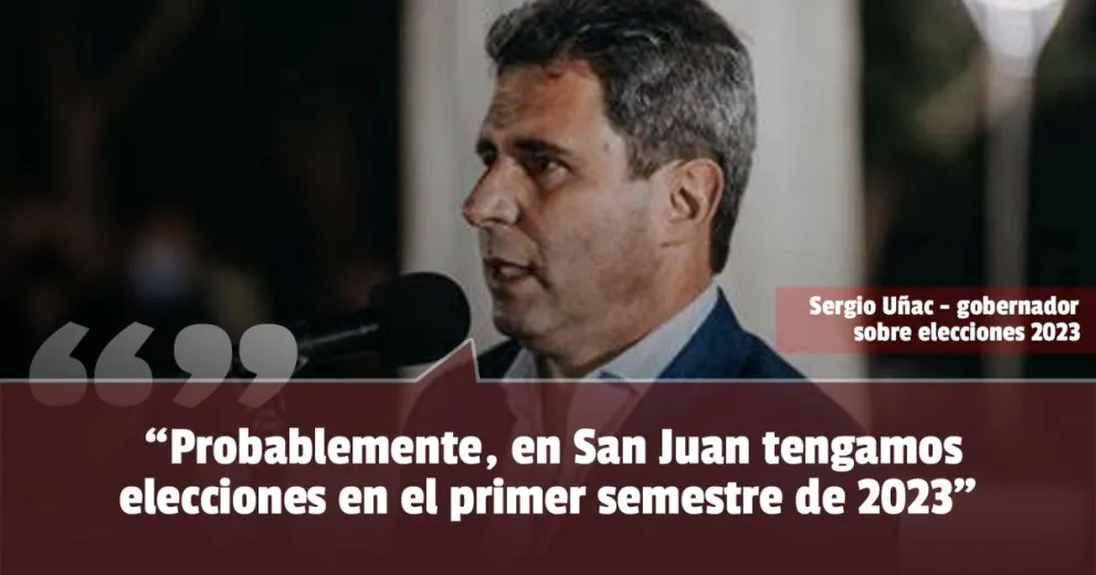 Uñac habló de las elecciones y barajó una posible fecha