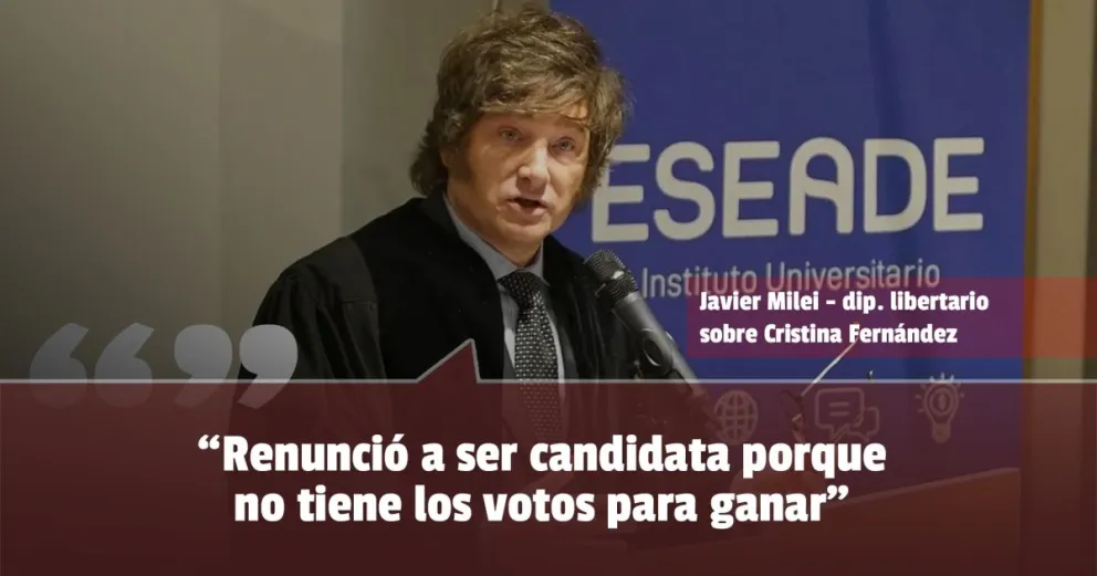 Milei apuntó contra Cristina y dijo que no tiene votos por eso no será candidata 