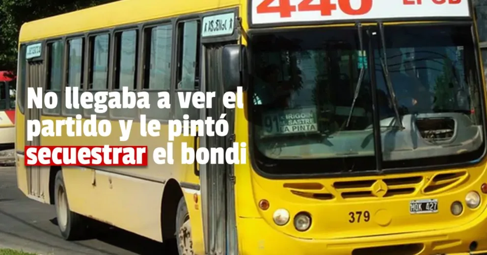 Llegaba tarde a ver el partido y secuestró un colectivo de pasajeros para ir hasta su csa
