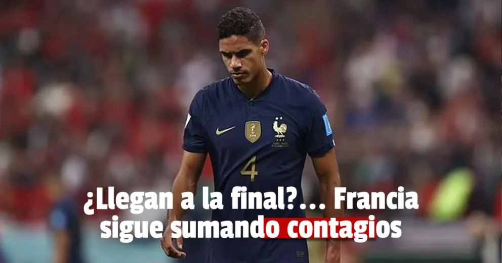 La selección francesa sigue sumando jugadores con "virus del camello"