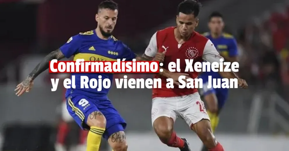 Confirmado: Boca e Independiente juegan en San Juan
