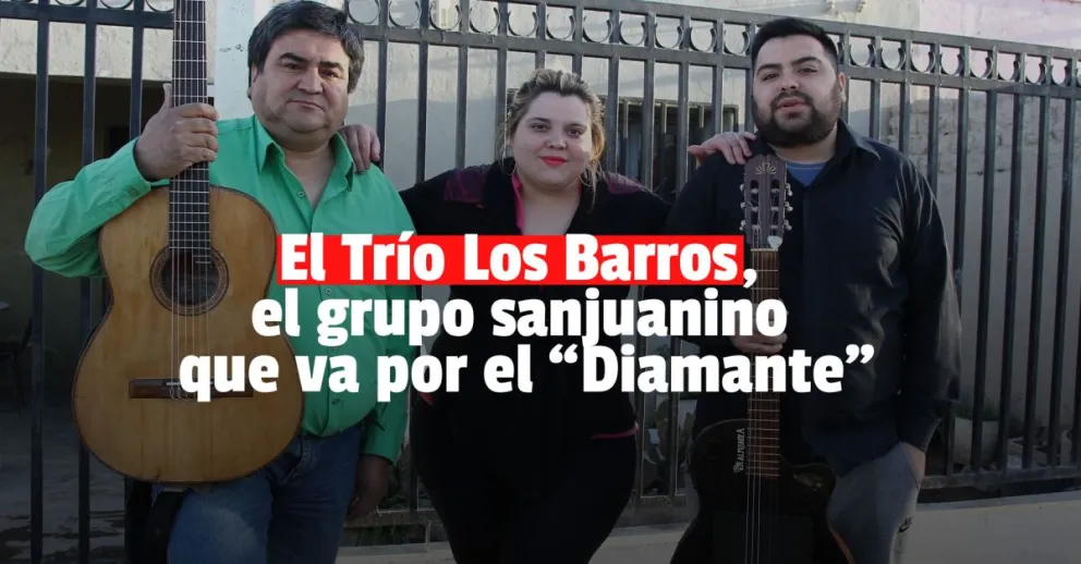Trío Los Barros, la agrupación que busca representar a San Juan en un gran festival nacional