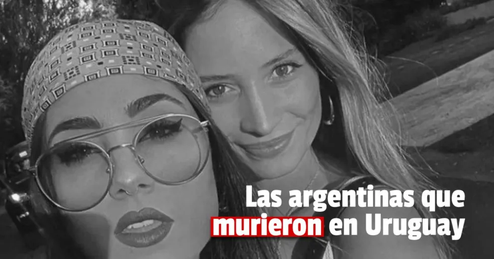 Quiénes eran las jóvenes argentinas que murieron en el accidente de Punta del Este