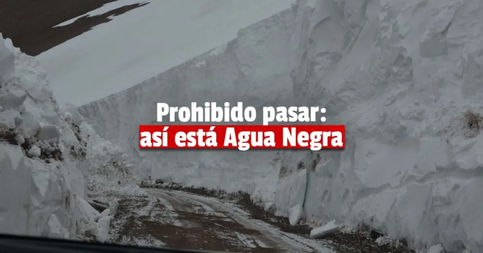 Por intensas nevadas el Paso Internacional Agua Negra se encuentra cerrado