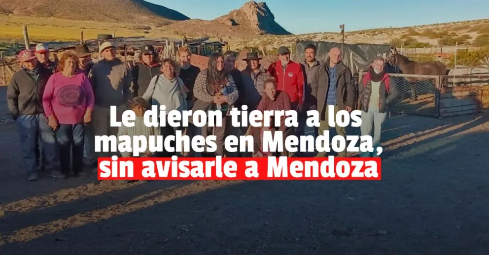 El Gobierno Nacional y Mendoza en conflicto por los mapuches