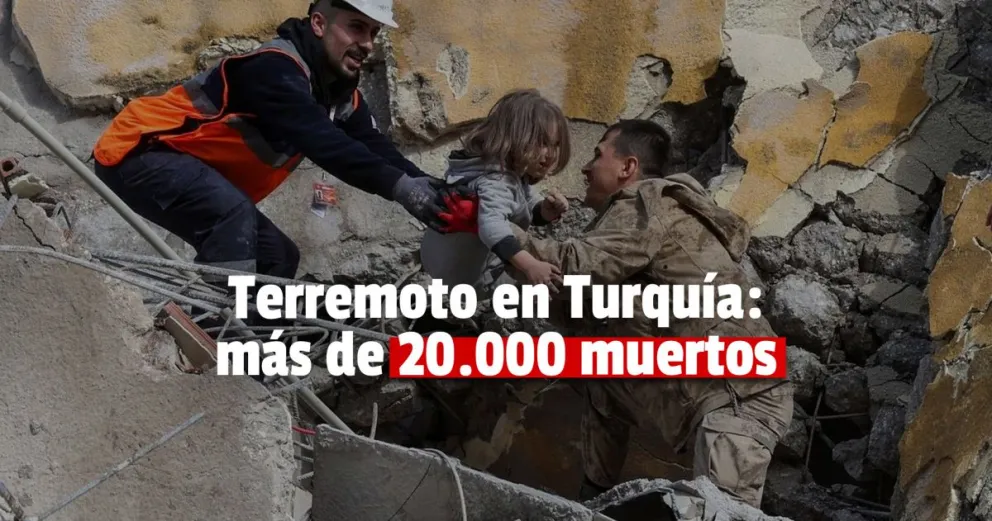 Ya son más de 20.000 las víctimas fatales del terremoto en Turquía 