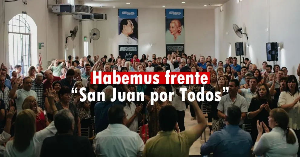 Congreso Justicialista: se aprobó el armado del frente “San Juan por Todos”
