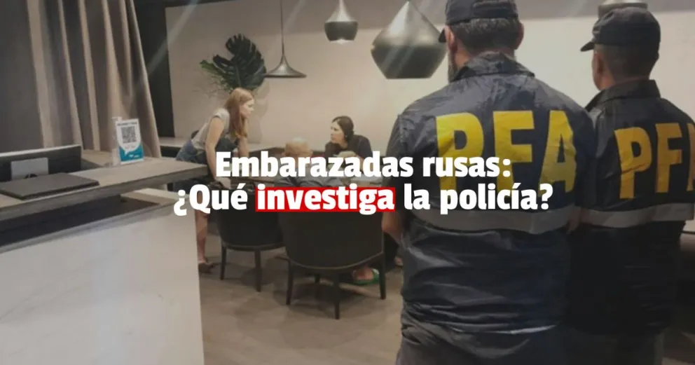 Las claves de la investigación sobre la llegada de embarazadas rusas al país 