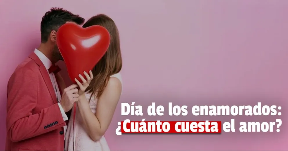 Los precios cada vez más altos para festejar el Día del Amor 