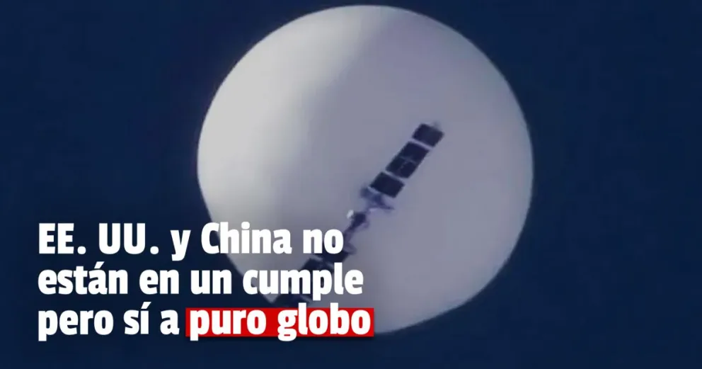 Ahora China dice que Estados Unidos ingresó una decena de globos espías en su territorio