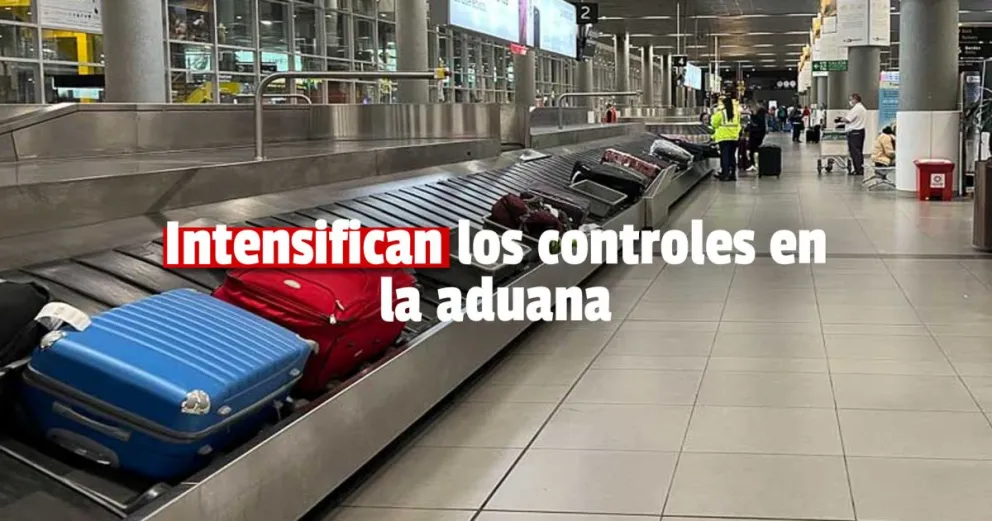 La aduana implementa nuevas medidas para evitar el ingreso de mercadería sin declarar