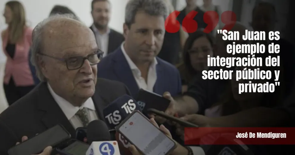 De Mendiguren destacó la colaboración público-privado en San Juan