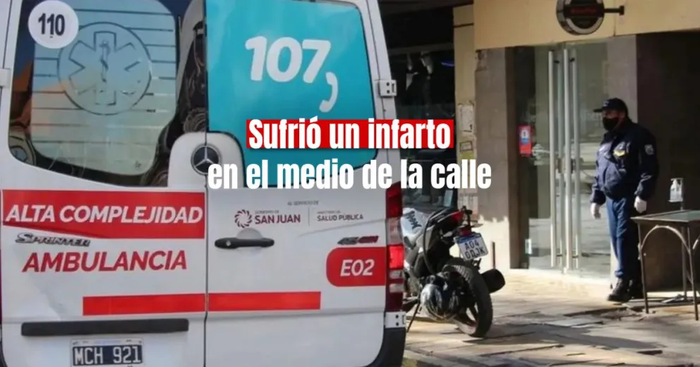 Una mujer se infartó en el medio de la calle y fue hospitalizada