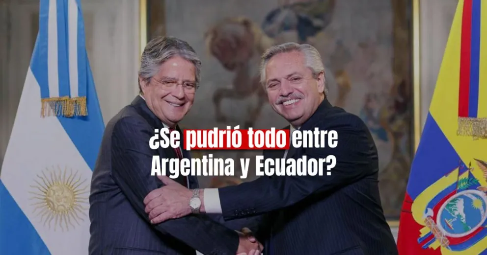 Argentina y Ecuador quedaron al borde de la ruptura diplomática
