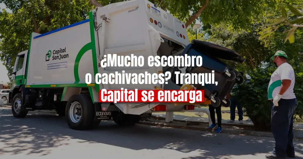 Atención: si sos de Capital y tenés algo en desuso o escombros, andá sacándolos 