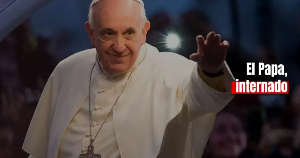 Internaron al Papa Francisco 