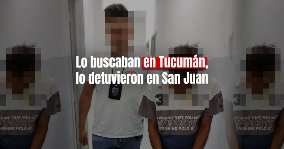 Detuvieron en San Juan a un abusador tucumano