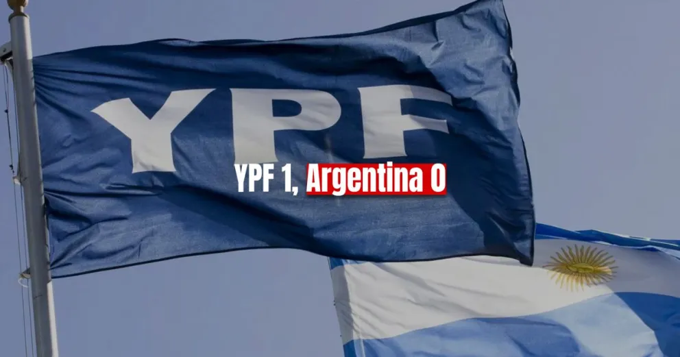 La justicia falló a favor de YPF y Argentina podría pagar una millonaria indemnización 