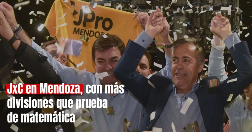 Juntos por el Cambio se partió en Mendoza y habrá dos candidatos