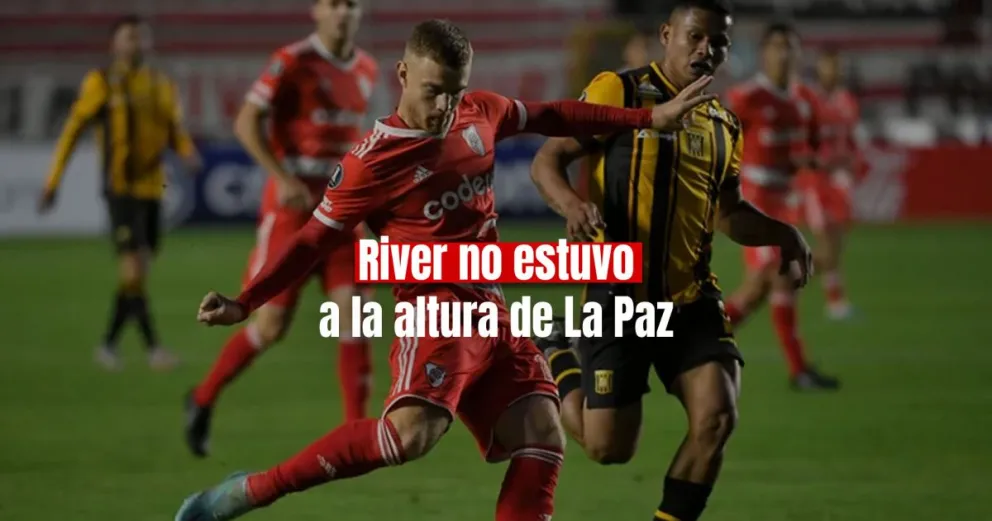 River sufrió la altura y cayó ante The Strongest en Bolivia