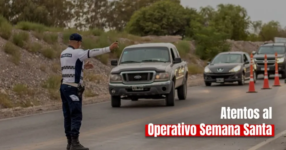 ¿Cómo será el operativo de seguridad por Semana Santa?
