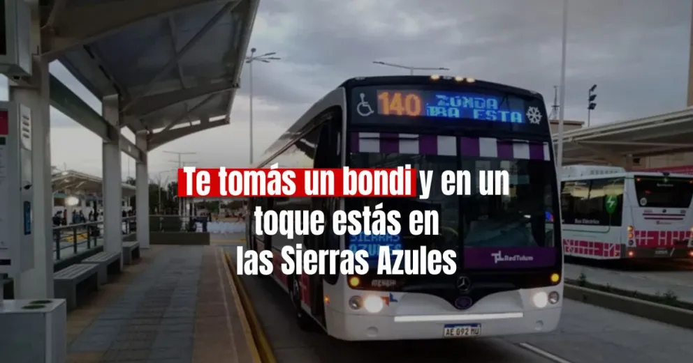 ¿Vas a las Sierras Azules? La RedTulum te lleva