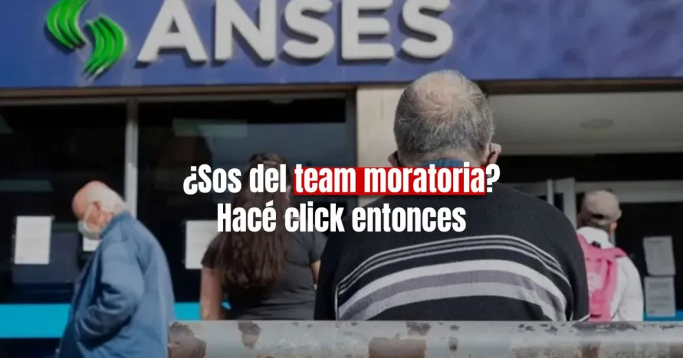 Todo lo que tenés que saber sobre la moratoria previsional