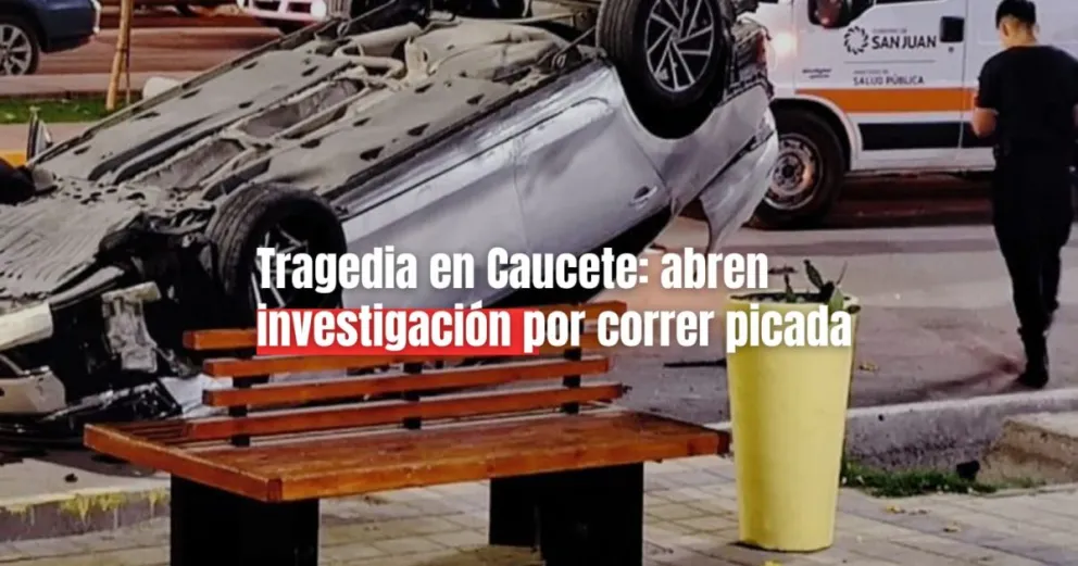 Tragedia en Caucete: por el fallecimiento de un joven, abren investigación contra un conductor acusado de correr una picada